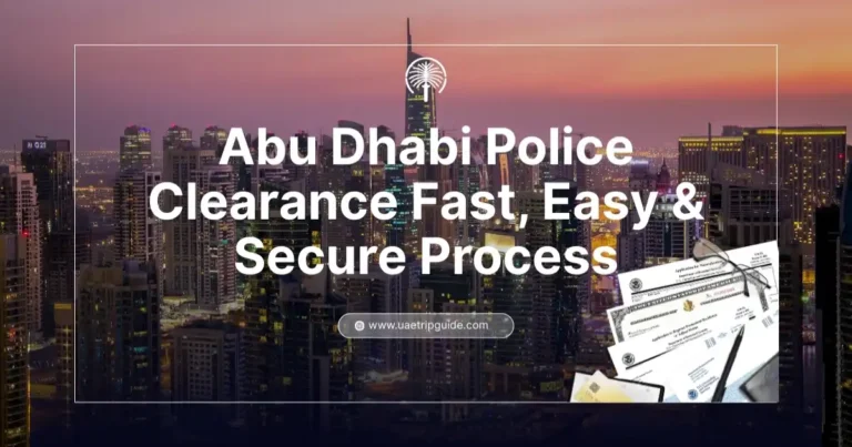 Abu Dhabi Police Clearance