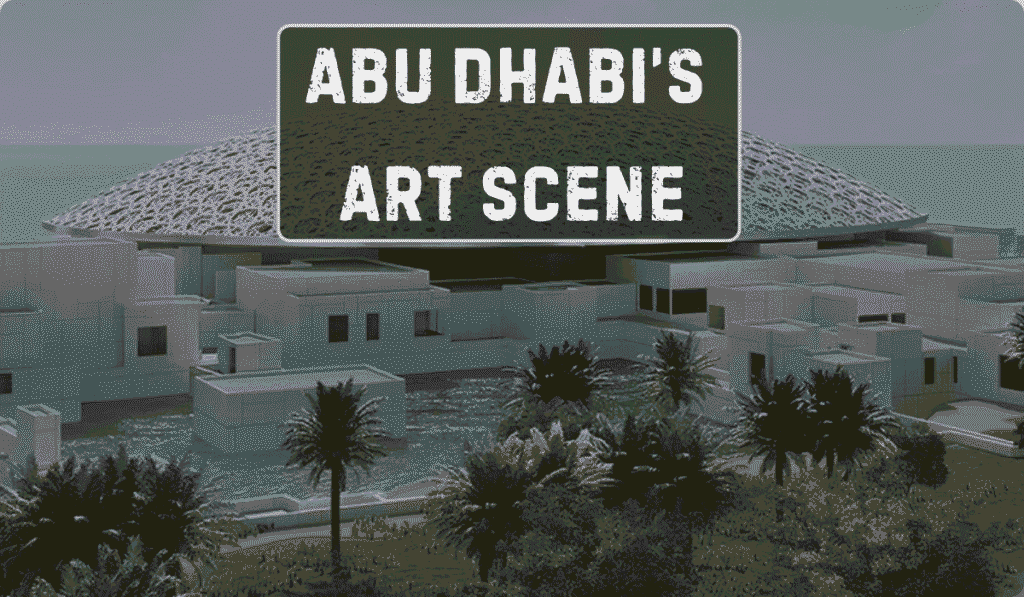 Abu Dhabi's Art Scene