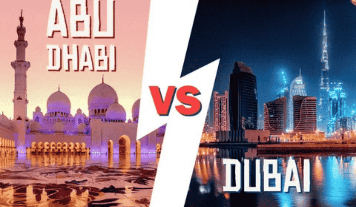 Dubai vs Abu Dhabi