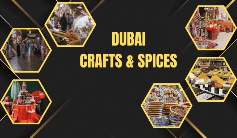 Decoding Dubai’s Souks: Shopping for Authentic Crafts and Spices