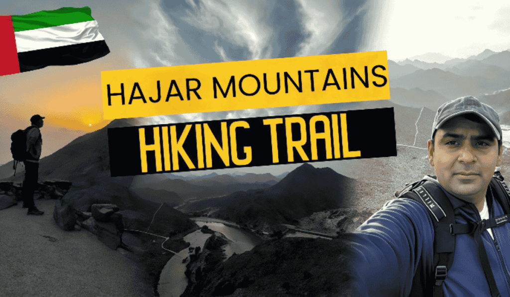Hikes in the Hajar Mountains of the UAE