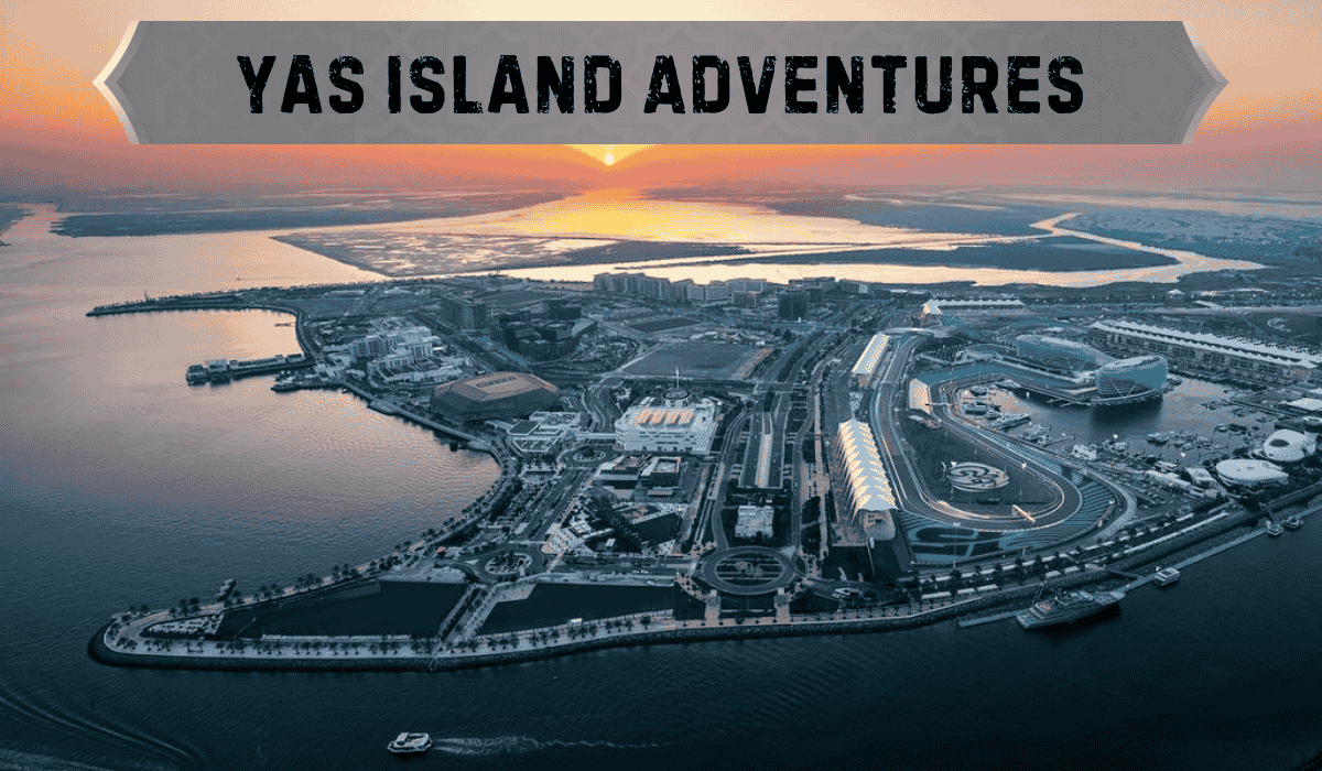 Yas Island Adventures